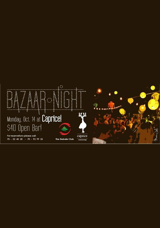 Bazaar Night at Caprice