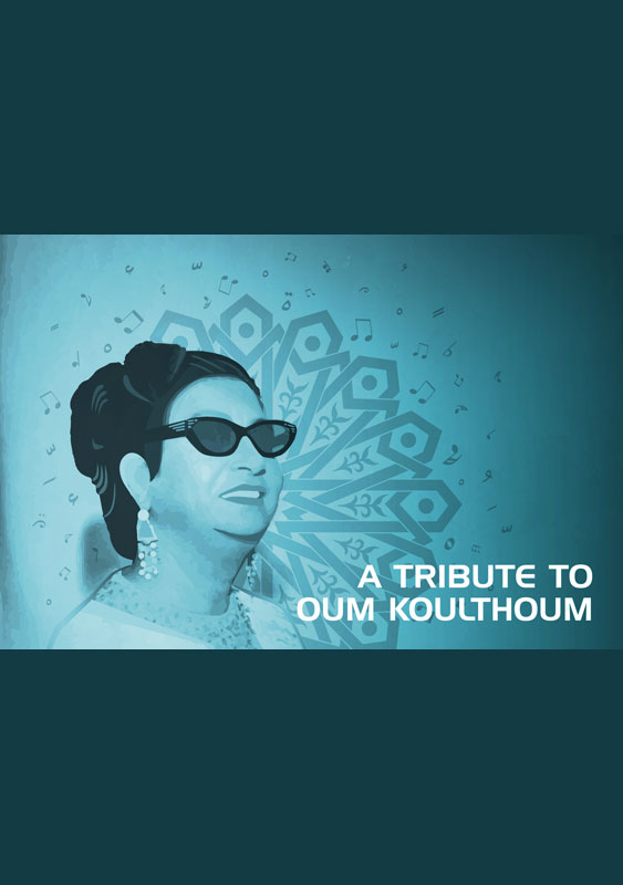 A tribute to Oum Koulthoum