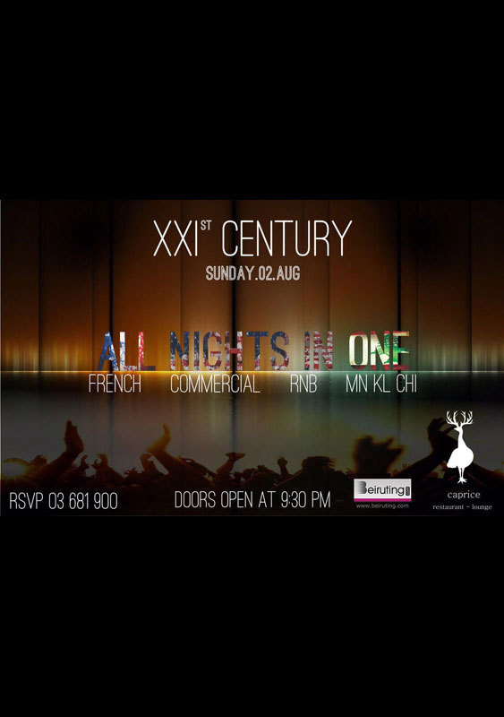 21st Century at Caprice