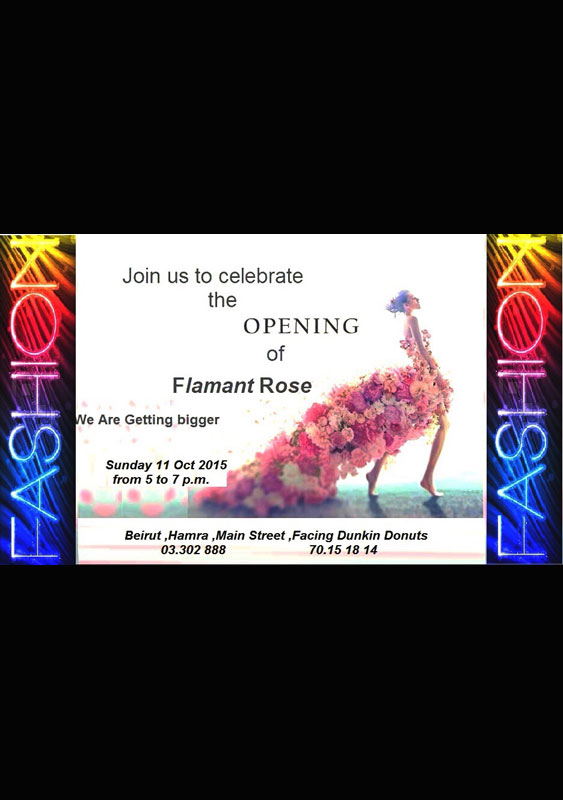 Opening of Flamant Rose