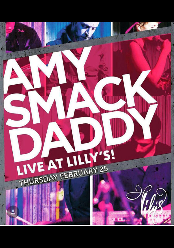 Amy Smack Daddy Live at Lily's