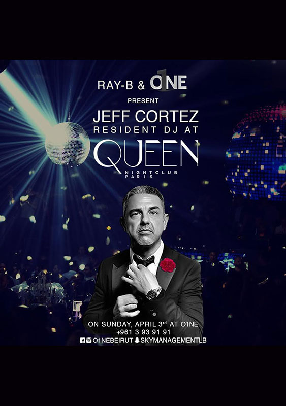 Jeff Cortez From Queen Paris at O1NE Beirut