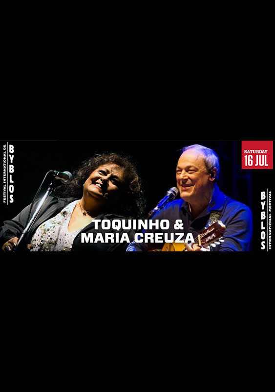 Toquinho & Maria Creuza at Byblos Festival
