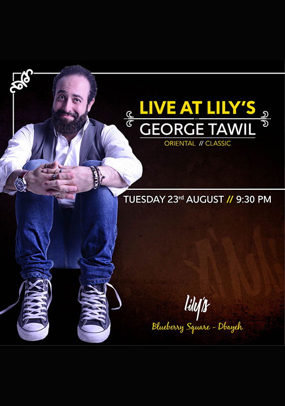 George Tawil Live at Lily's