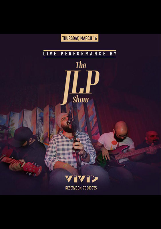 JLP Show Live at Vivid Bar Lounge