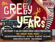 The Greedy Years Night