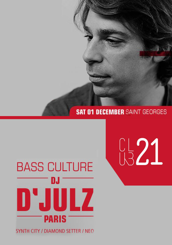 Club 21 Presents D'Julz