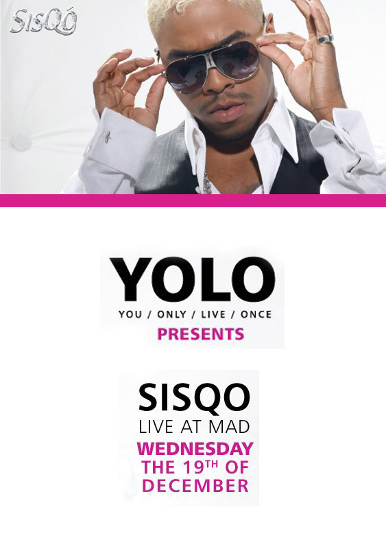 SisQo @ Mad