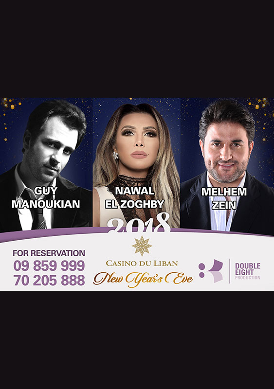NYE with Nawal El Zoghbi Guy Manoukian & Melhem Zein