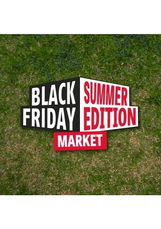Black Friday Market Summer Edition