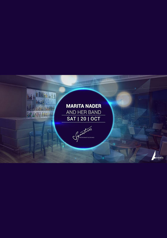 Marita Nader at Signatures Restaurant & Lounge
