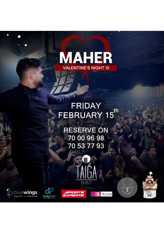 Valentine's Night III at Taiga Beirut with Maher 