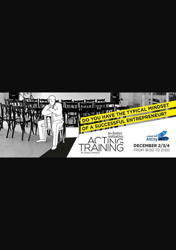 Acting Training to Foster Initiative by Carole Ammoun