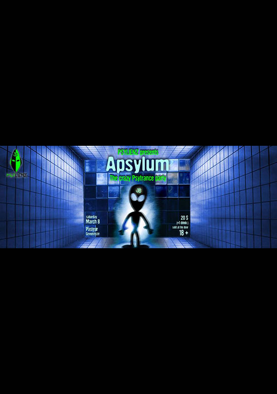 Apsylum The Crazy Psytrance Party 