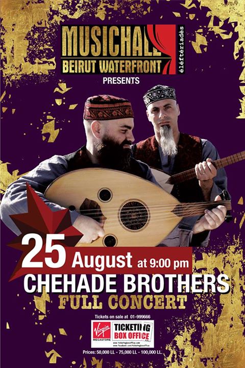 Chehade Brothers at Music Hall