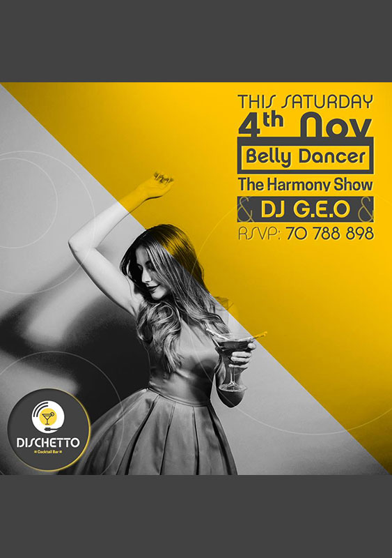 Harmony Show & Belly Dance Night at Dischetto