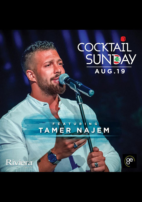 Cocktail Sunday Ft. Tamer Najem