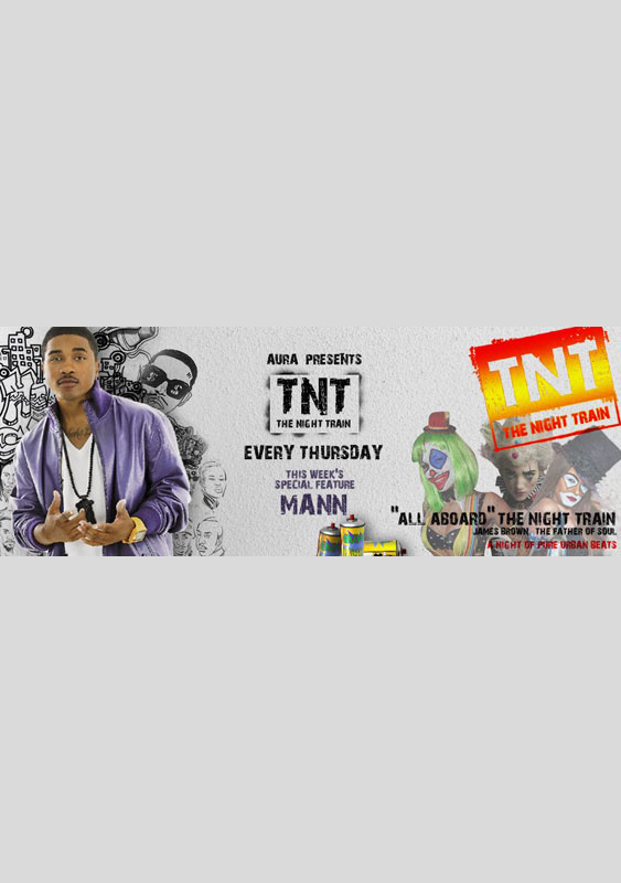 TNT at Aura