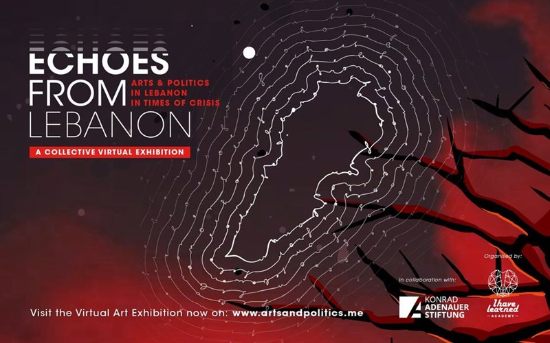 Echoes from Lebanon A Collective Virtual Art Exhibition 