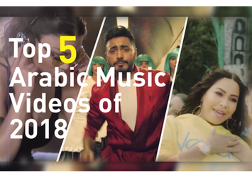 In Video - Top 5 Arabic Music Videos of 2018
