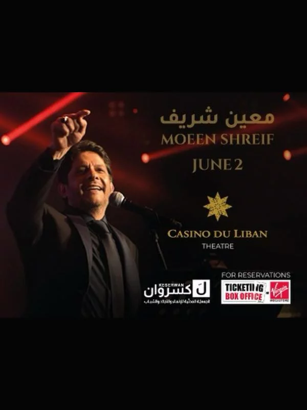 Moeen Shreif at Casino Du Liban