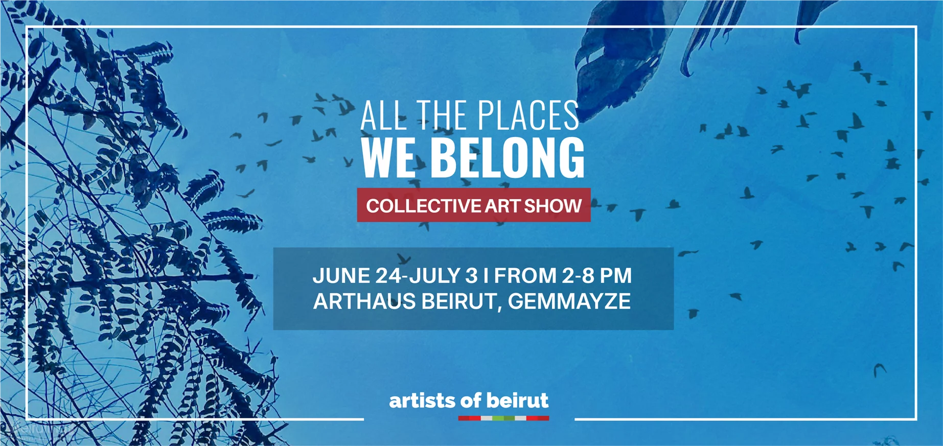 ALL THE PLACES WE BELONG-Collective Art Show
