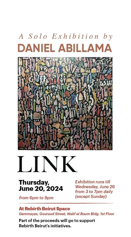 A Solo Exhibition by Daniel Abillama