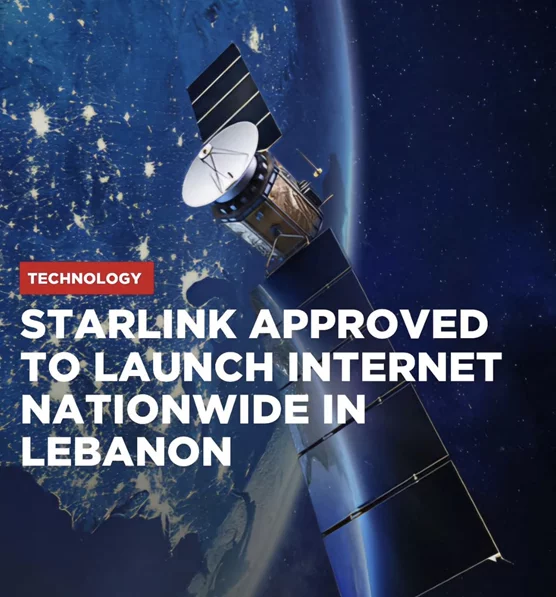 Starlink Approved to Launch Internet Nationwide in Lebanon