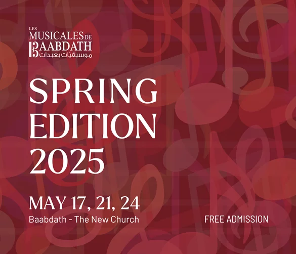 Les Musicales de Baabdath launches its Spring Edition