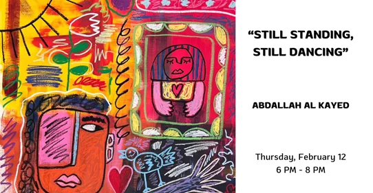 Still Standing, Still Dancing, A solo exhibition by Abdallah Al Kayed at Kalim Bechara Art Gallery