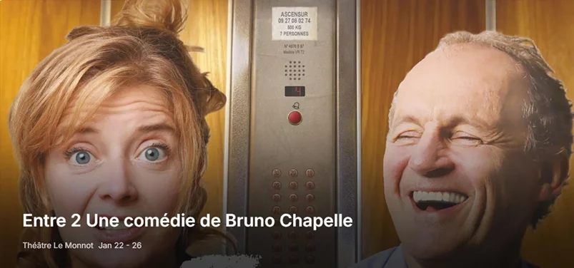 Entre 2 Une comédie de Bruno Chapelle