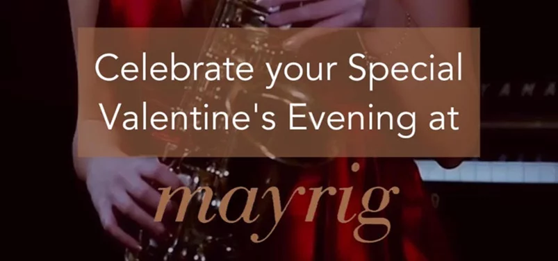 Valentine's Night at Mayrig